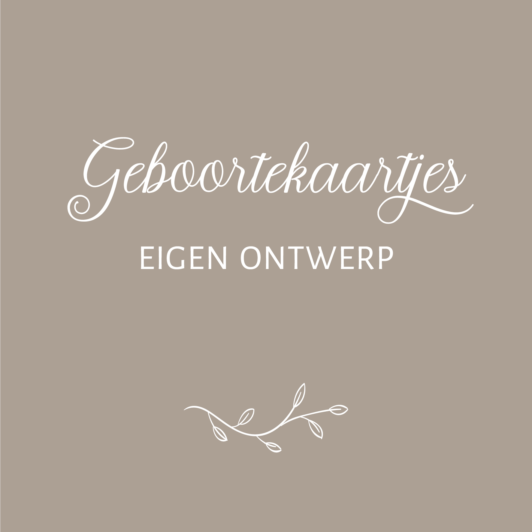 Geboorte kaartjes eigen ontwerp